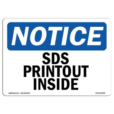 SIGNMISSION OSHA Notice Sign, SDS Printout Inside, 18in X 12in Rigid Plastic, 18" W, 12" H, Landscape OS-NS-P-1218-L-18258